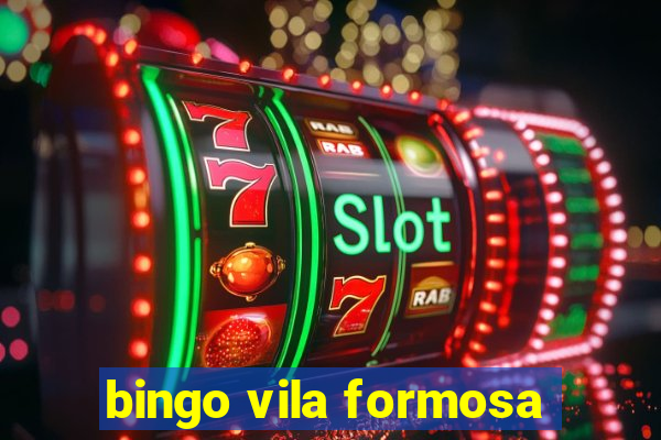 bingo vila formosa